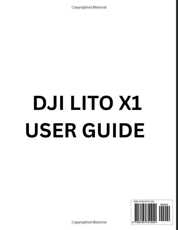 Guide DJI LITO X1 manuel complet pour debutant et pro pour maitriser le vol - 3