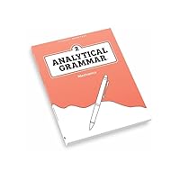 Analytical Grammar Level 2: Mechanics Student Worktext 1608266559 Book Cover