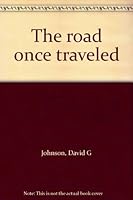 The road once traveled B0006D6WB2 Book Cover