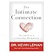 The Intimate Connection: Secrets to a Lifelong Romance
