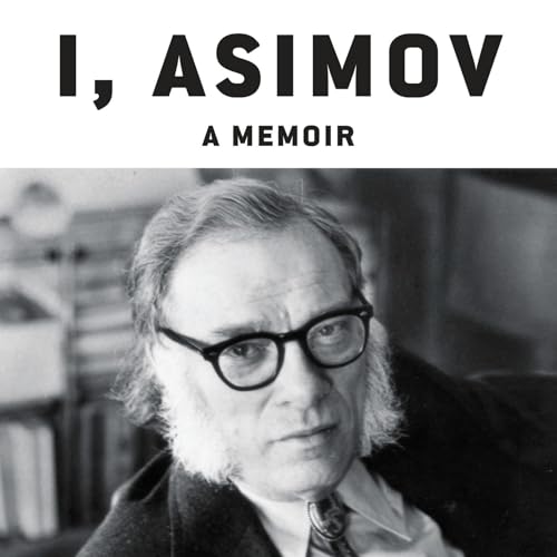 I, Asimov (Written by Isaac Asimov) episode artwork