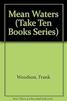 Mean Waters (Take Ten Books Series) 0606116095 Book Cover