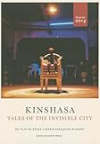 Kinshasa: Tales of the Invisible City