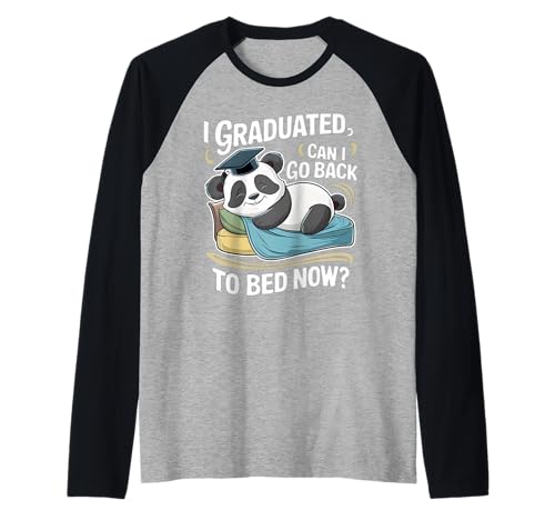 Me gradué, ¿puedo volver a la cama ahora? Divertido panda de graduación Camiseta Manga Raglan