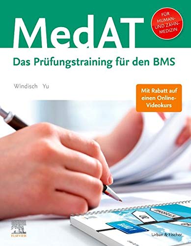 MedAT Humanmedizin/Zahnmedizin: Das Prüfungstraining für den BMS