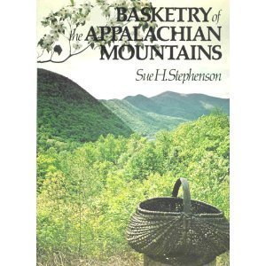 Paperback Basketry of the Appalachian Mountains Book