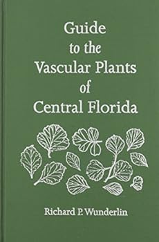 Hardcover Guide to the Vascular Plants of Central Florida: Revised 1992 Book