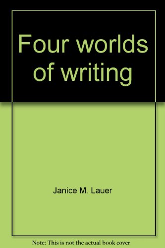 Four worlds of writing 0060438665 Book Cover
