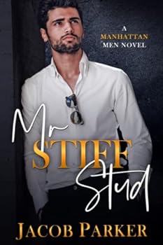 Paperback Mr. Stiff Stud: A Manhattan Men Novel Book