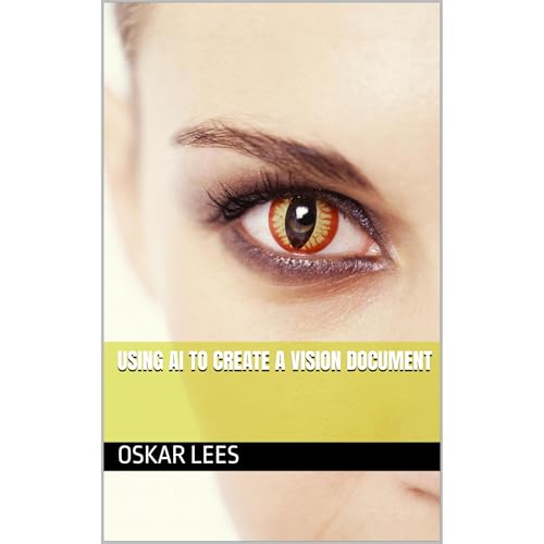 Using AI to Create a Vision Document Audiolibro Por Oskar Lees arte de portada