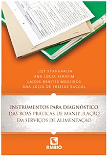 Instrumentos para diagnóstico das boas práticas de manipulação em serviços de alimentação