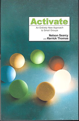 Activate: An Entirely New Approach to Small Groups