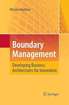 Paperback Boundary Management: Developing Business Architectures for Innovation Book