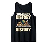 Funny history teacher and history lovers gifts