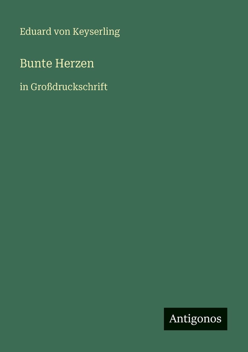 Bunte Herzen: in Großdruckschrift
