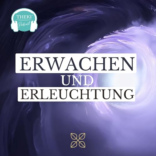 Erwachen und Erleuchtung | Phasen und Dogmen | Podcast #145 cover art