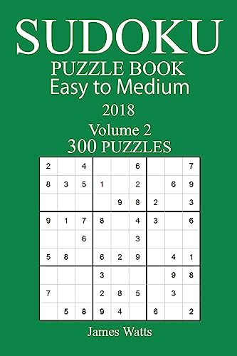 300 Easy to Medium Sudoku Puzzle Book - 2018