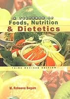 A Textbook Of Foods,Nutrition And Dietetics [Paperback] [Jan 01, 2009] M Raheena Begum 8120737148 Book Cover