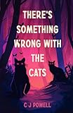 There's Something Wrong With The Cats (Mousebane & Red Mist)