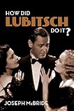 How Did Lubitsch Do It?