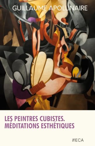 Couverture de Les Peintres cubistes. Méditations esthétiques