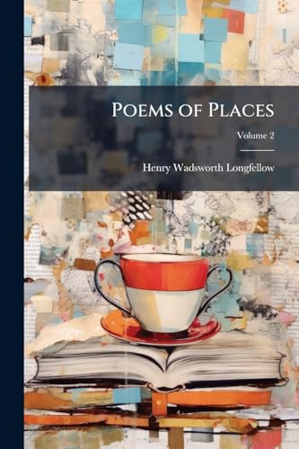 Poems of Places; Volume 2