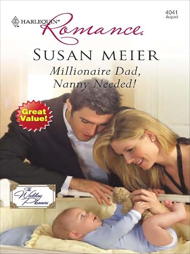 Millionaire Dad, Nanny Needed! (By: Susan Meier)