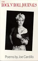 The Rock N' Roll Journals: Poems 0962408204 Book Cover