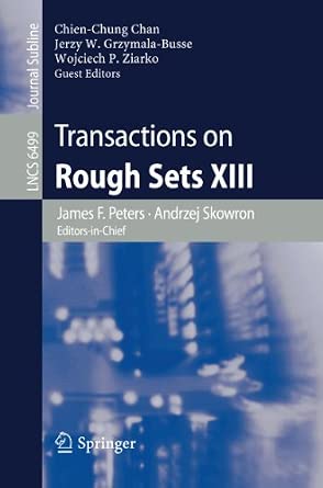 Transactions on Rough Sets XIII: 6499 2011th Edition book cover