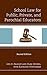 School Law for Public, Private, and Parochial Educators