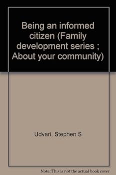 Paperback Being an informed citizen (Family development series ; About your community) Book
