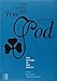The Living and True God: The Mystery of the Trinity (Traditio)