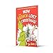 HarperCollins How the Grinch Lost Christmas! A Sequel to How the Grinch Stole Christmas!.