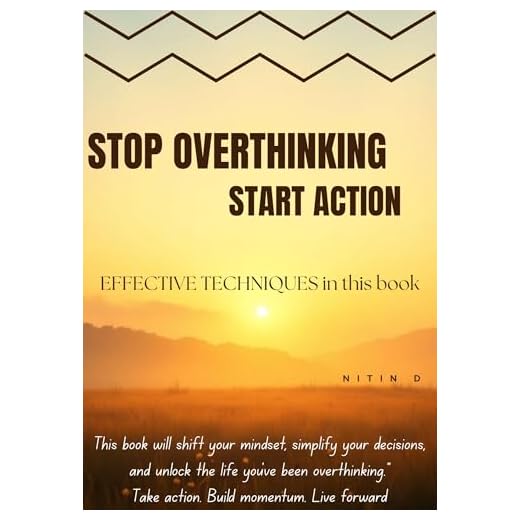 Stop Overthinking and Take Action Now