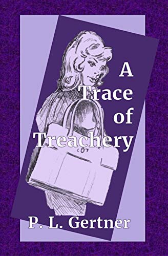 A Trace of Treachery (Caryn O'Neal Mystery)