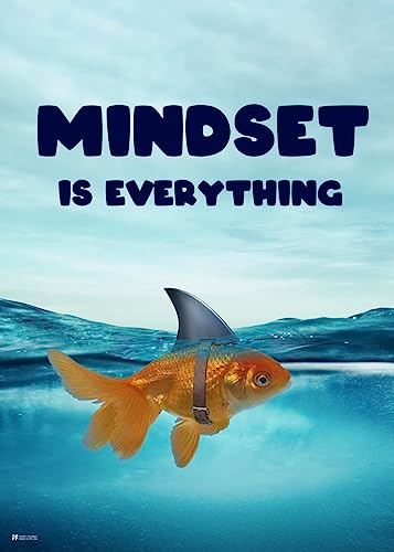 Image of Mindset Is Everything Poster Goldfish Shark Fin Fish Motivational Classroom Decor Cool Wall Art Print Poster 12x18