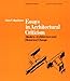 Essays in Architectural Criticism: Modern Architecture and Historical Change