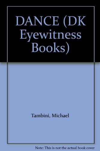 DANCE (DK Eyewitness Books) 0789464861 Book Cover