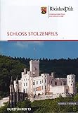 Schloss Stolzenfels: Kurzführer 13 (Kleine Kunstführer / Kurzführer der Edition Burgen, Schlösser, Altertümer Rheinlandpfalz, Band 2521) - Doris Fischer 
