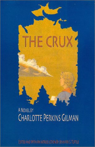 The Crux: A Novel 0874137713 Book Cover