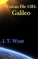 Vatican File 1181: Galileo 1515019071 Book Cover