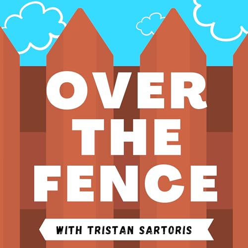 Over The Fence w/ Tristan Sartoris cover art