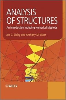 Hardcover Analysis of Structures: Based on the Minimal Principles & the Principle of Virtual Displacement Book
