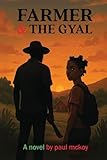 Farmer & the Gyal