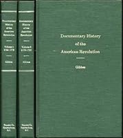 Documentary History of the American Revolution 1764-1776 B003DW9ZFS Book Cover
