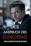 Der Anspruch des Kingpins: Mpreg Mafia Omegaverse Romance (Syndikats-Bande)