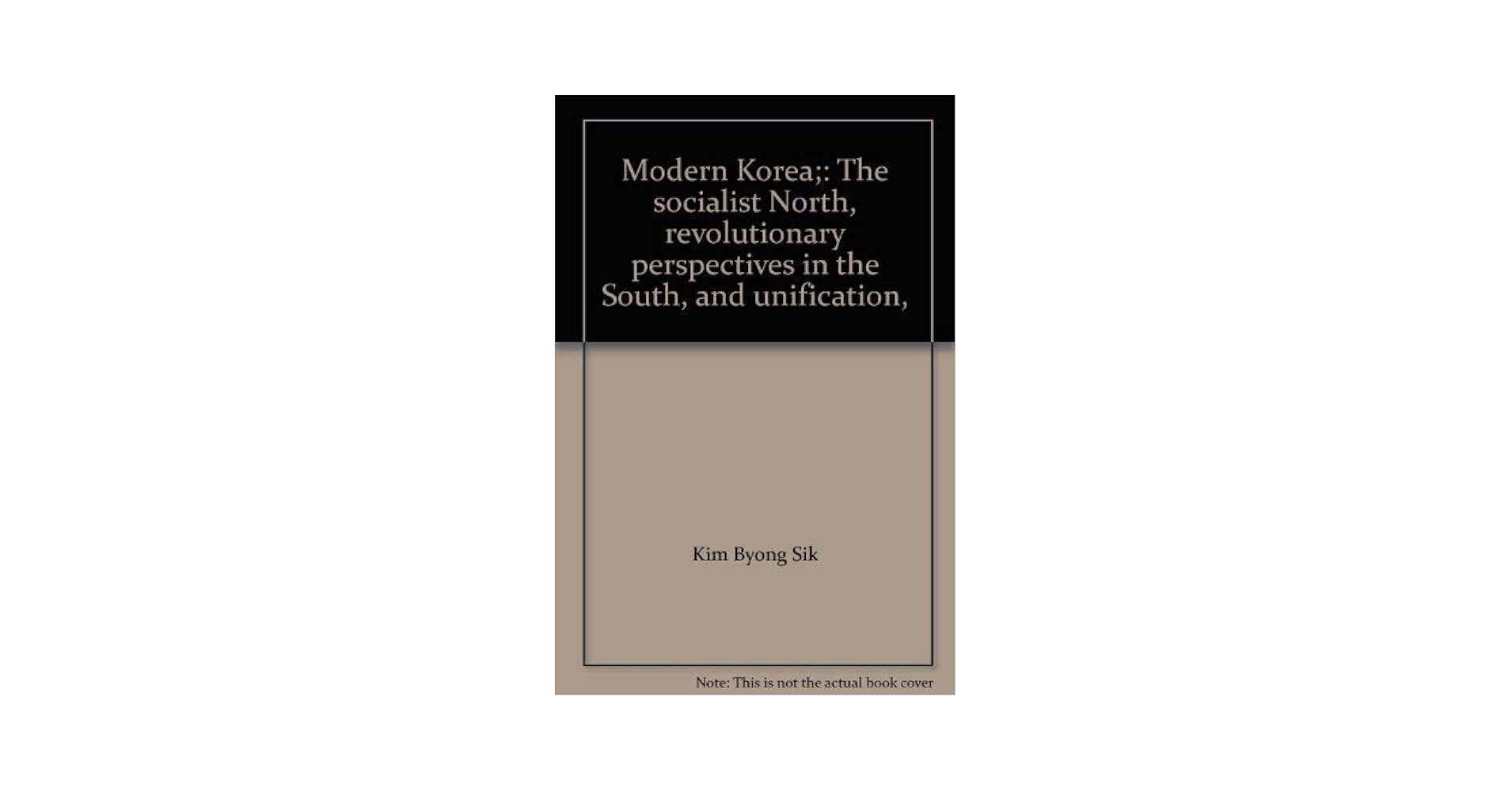 【洋書】Korea since 1850 Modern Korea;: The socialist North, revolutionary