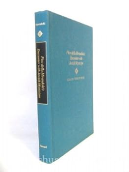 Hardcover Pico della Mirandola's Encounter with Jewish Mysticism Book