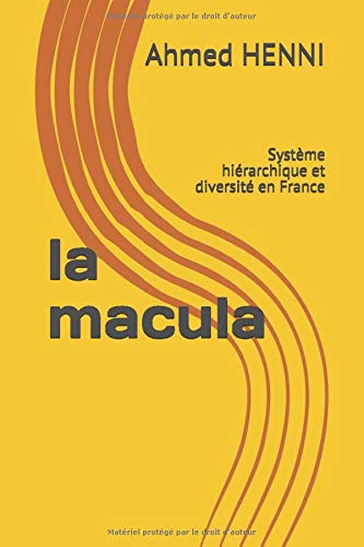 Preisvergleich Produktbild la macula: Système hiérarchique et diversité en France