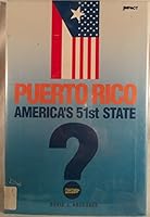 Puerto Rico: America's 51st State (Impact Books) 053113024X Book Cover